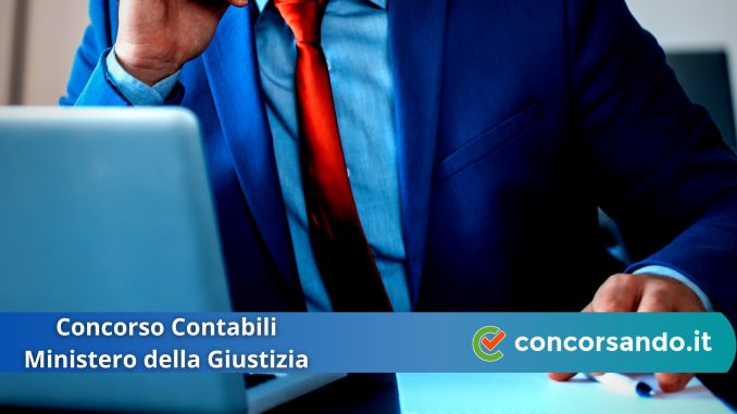 Concorso Contabili Ministero della Giustizia Concorso Contabili Ministero della Giustizia