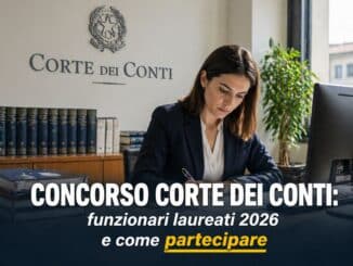 Concorso Corte dei Conti Funzionari Laureati 2026 36 posti in ambito giuridico, economico-finanziario, ingegneristico e informatico
