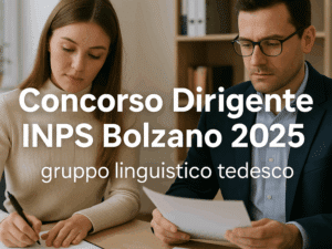 Concorso Dirigente INPS Bolzano 2025 bando per laureati (profilo amministrativo di II Fascia)