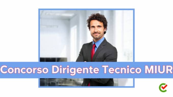 Concorso Dirigente Tecnico MIUR