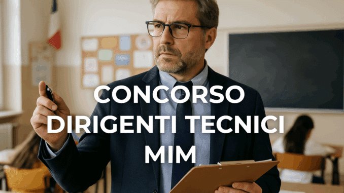 Concorso Dirigenti Tecnici MIM - Come studiare per la prova preselettiva (ottobre 2025)