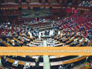 Concorso Documentaristi Camera dei Deputati 2022