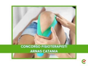 Concorso Fisioterapisti ARNAS Catania