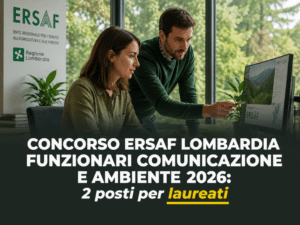 Concorso ERSAF Lombardia Funzionari Comunicazione e Ambiente 2026