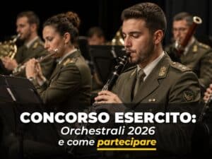 Concorso Esercito Orchestrali 2026 10 posti per diplomati