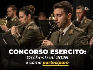 Concorso Esercito Orchestrali 2026 10 posti per diplomati
