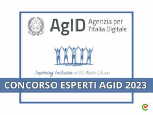 Concorso Esperti AGID 2023 - 27 posti per l'iniziativa europea Citizen Inclusion
