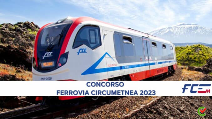 Concorso Ferrovia Circumetnea 2023 - 28 posti per tecnici diplomati