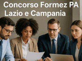 Concorso Formez PA Lazio e Campania 2025 - 18 posti per laureati