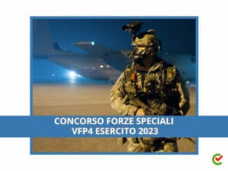 Concorso Forze speciali VFP4 Esercito 2023 - 85 posti riservati OBOS