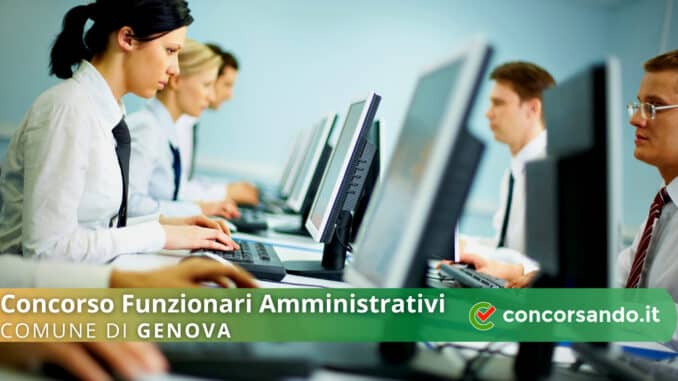 Concorso Funzionari Amministrativi Comune di Genova Concorso Funzionari Amministrativi Comune di Genova