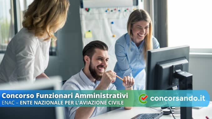 Concorso Funzionari Amministrativi ENAC Concorso Funzionari Amministrativi ENAC