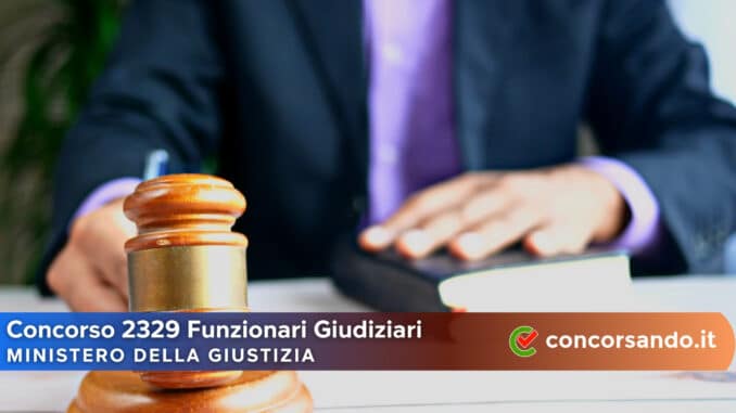 Concorso Funzionari Giudiziari Concorso Funzionari Giudiziari