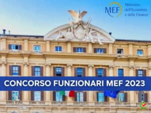 Concorso Funzionari MEF 2023 - 20 posti nel Dipartimento del Tesoro