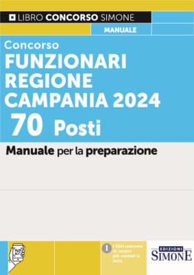 Manuale Concorso Funzionari Regione Campania – Per la preparazione