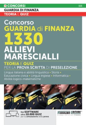 Manuale Concorso Allievi Marescialli Guardia di Finanza 2024 – Per la prova scritta di preselezione