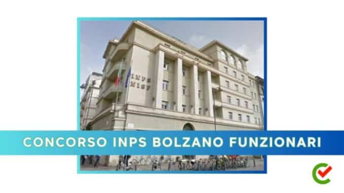 Concorso INPS Bolzano Funzionari 2024 - 10 posti per laureati