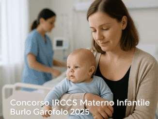 Concorso IRCCS Materno Infantile Burlo Garofolo 2025