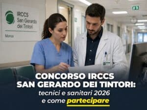Concorso IRCCS San Gerardo dei Tintori Tecnici e Sanitari 2026 19 posti a tempo indeterminato