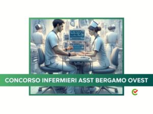 Concorso Infermieri ASST Bergamo Ovest 2023 - 25 POSTI