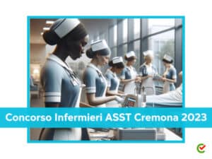Concorso Infermieri ASST Cremona 2023