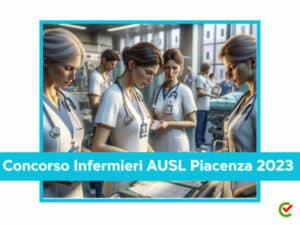 Concorso Infermieri AUSL Piacenza 2023