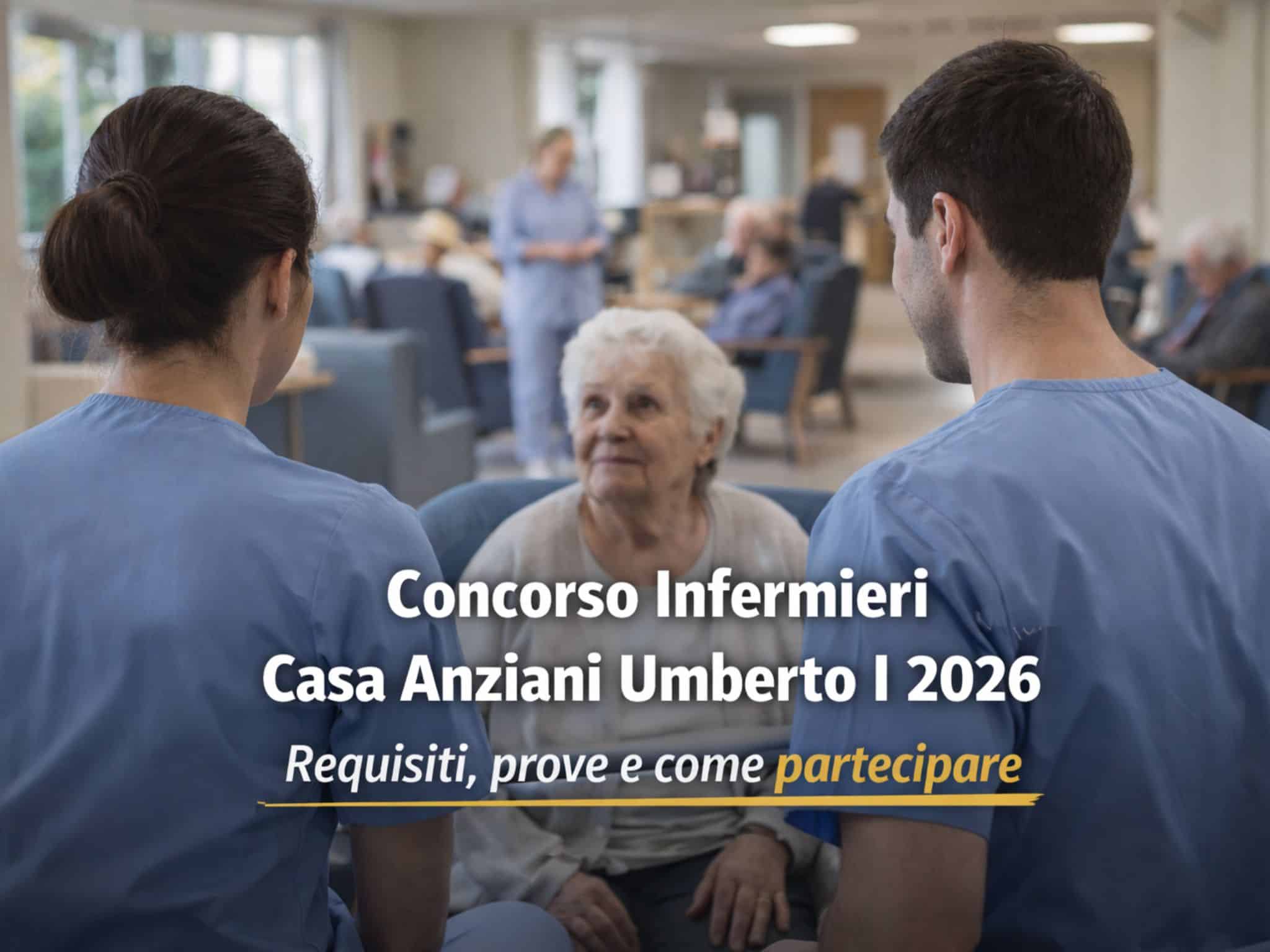 Concorso Infermieri Casa Anziani Umberto I 2026: 5 posti a tempo indeterminato