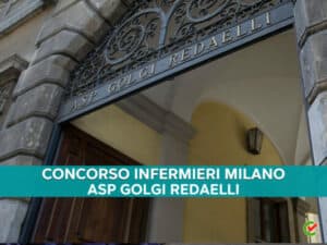 Concorso Infermieri Milano ASP Golgi Redaelli 2023