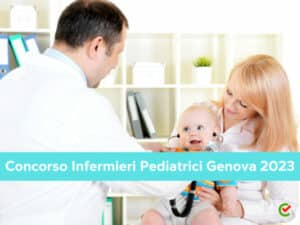 Concorso Infermieri Pediatrici Genova 2023