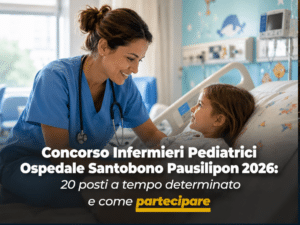 Concorso Infermieri Pediatrici Ospedale Santobono Pausilipon 2026