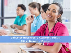 Concorso Infermieri e Assistenti Sociali ASL di Novara - 10 posti