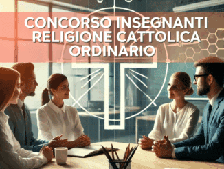 Concorso Insegnanti Religione Cattolica Ordinari - Calendario della prova scritta infanzia e primaria