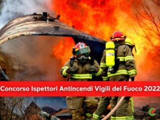 Concorso Ispettori Antincendi Vigili del Fuoco 2022