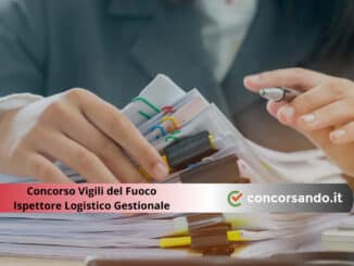 Concorso Ispettori Logistico Gestionali Vigili del Fuoco