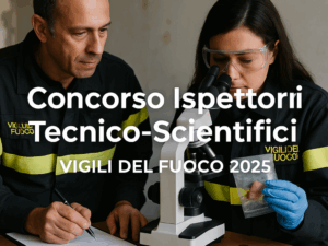Concorso Ispettori Tecnico-Scientifici Vigili del Fuoco 2025