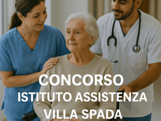 Concorso Istituto Assistenza Villa Spada OSS e Infermieri 2025
