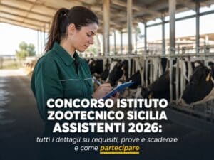 Concorso Istituto Zootecnico Sicilia Assistenti 2026 7 posti a tempo indeterminato