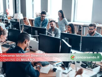 Concorso Istruttori Direttivi Amministrativi Comune di Milano