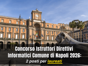 Concorso Istruttori Direttivi Informatici Comune Napoli 2026