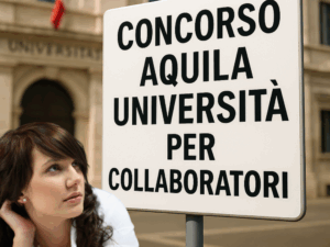 Concorso L'Aquila Università per Collaboratori Amministrativi 2025 posti per categorie protette