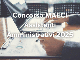 Concorso MAECI Assistenti Amministrativi 2025