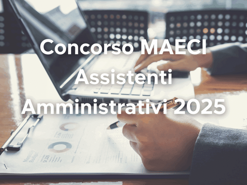Concorso MAECI Assistenti Amministrativi 2025