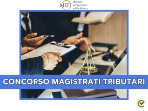 Concorso Magistrati Tributari 2024 – Atteso nuovo bando quest'anno