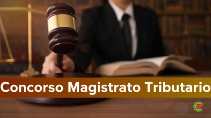 Concorso Magistrato Tributario
