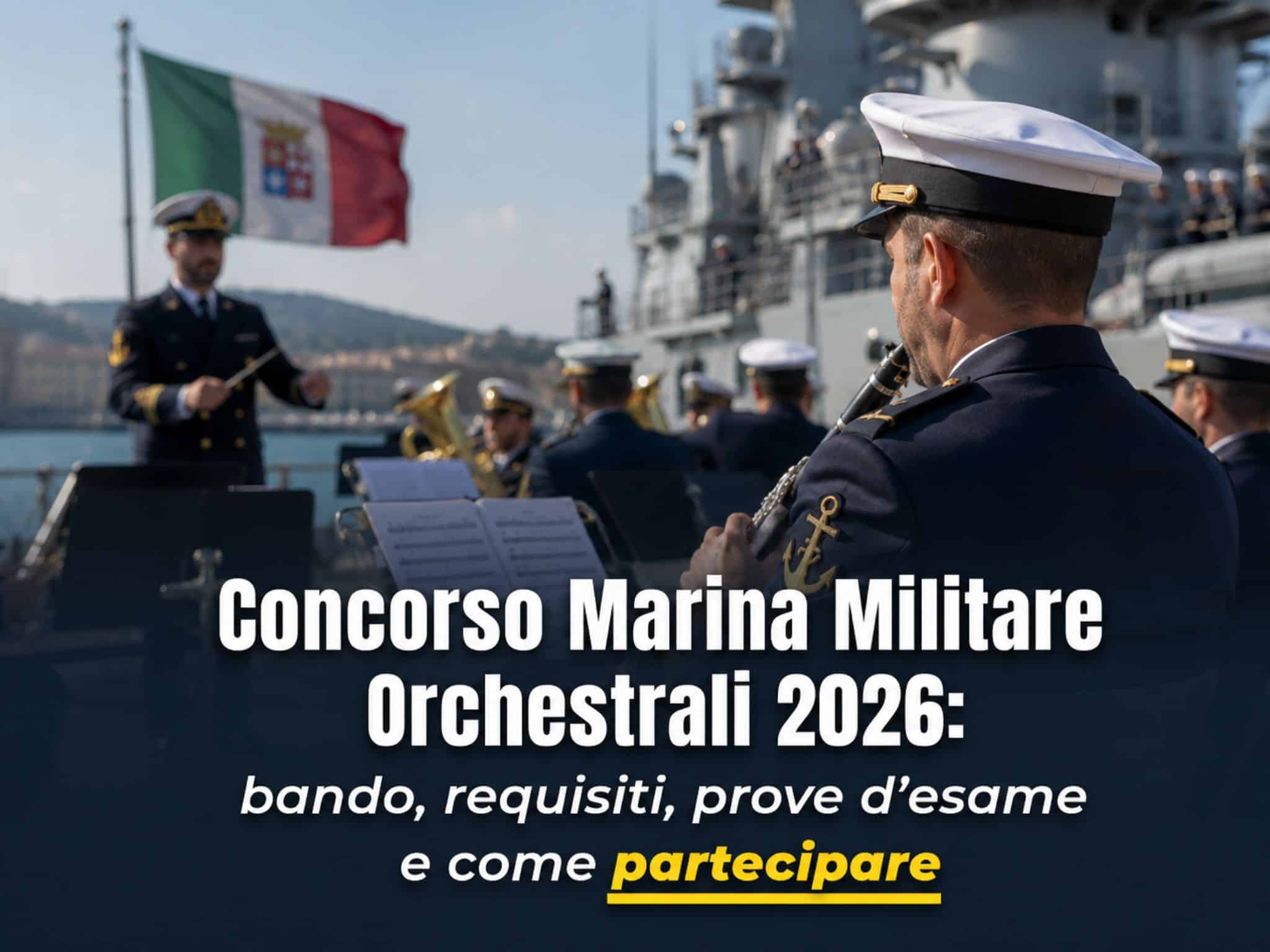 Concorso Marina Militare Orchestrali 2026: 16 posti per diplomati