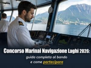 Concorso Marinai Navigazione Laghi 2026 18 Posti a Tempo Determinato