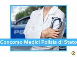 Concorso Medici Polizia di Stato