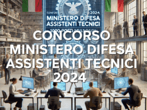 Concorso Ministero Difesa Assistenti Tecnici 2024 – 1000 posti per diplomati (2)