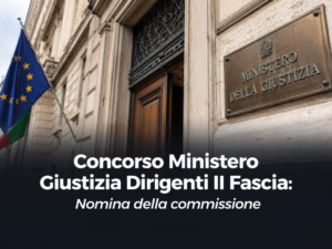 Concorso Ministero Giustizia Dirigenti II Fascia