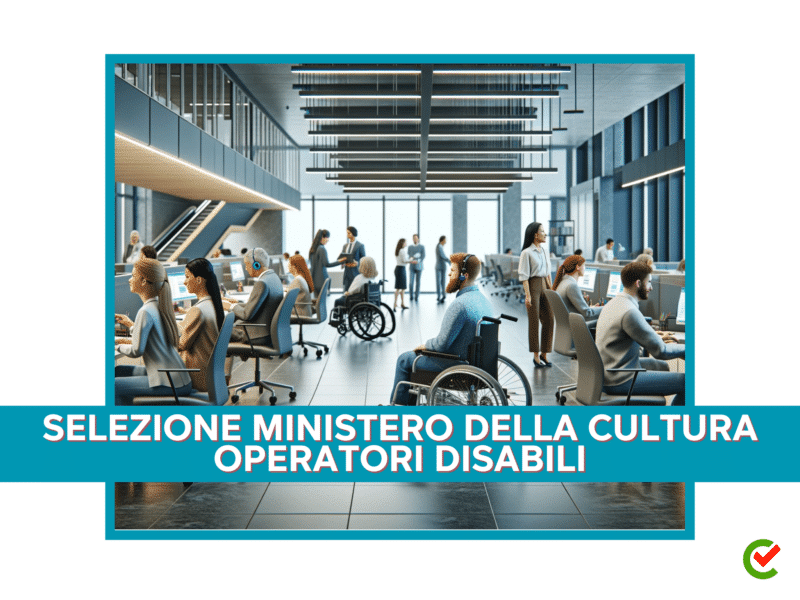 Concorso Ministero della Cultura Disabili 2024